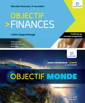 Ensemble Objectif finances/Objectif monde Cahiers d'apprentissage (3 thèmes), version papier + Accès étudiant, Web 1 an - COLLECTIF