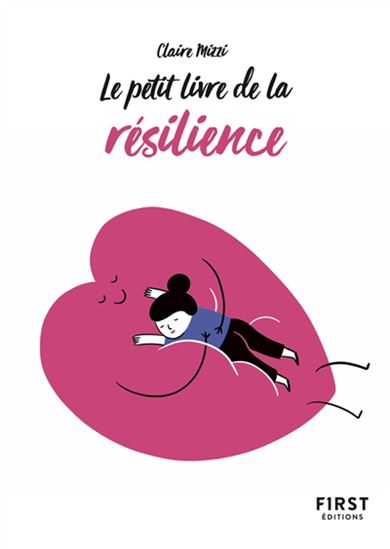 Le Petit livre de la résilience - CLAIRE MIZZI