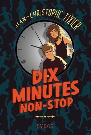 Dix minutes non-stop - JEAN-CHRISTOPHE TIXIER