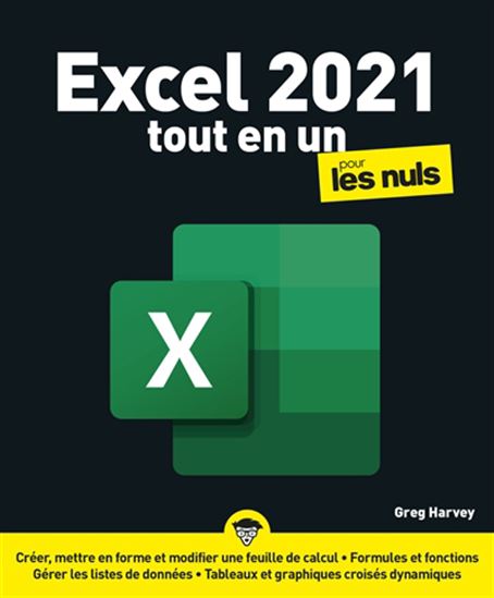 Excel 2021 tout en un pour les nuls - GREG HARVEY
