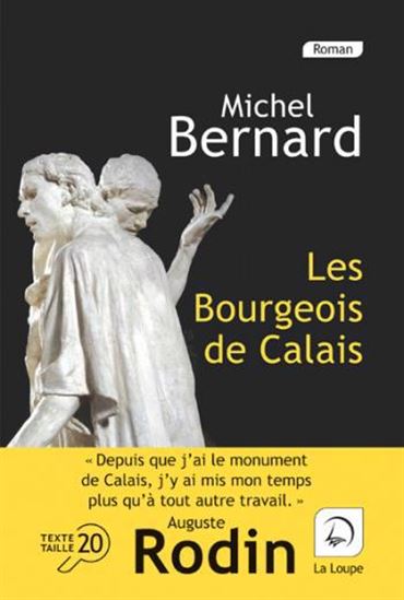 Les Bourgeois de Calais - MICHEL BERNARD