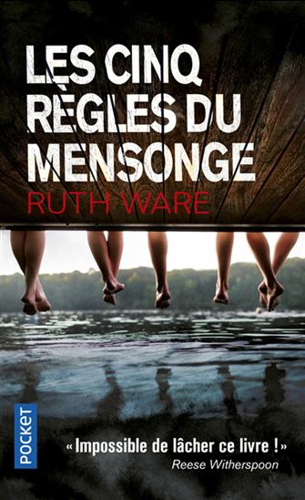 Les Cinq règles du mensonge - RUTH WARE