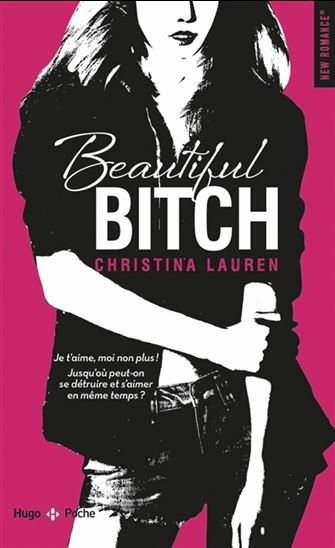 Beautiful bitch - CHRISTINA LAUREN