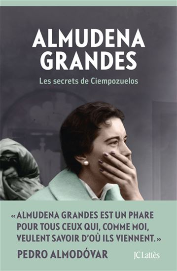 Les Secrets de Ciempozuelos - ALMUDENA GRANDES