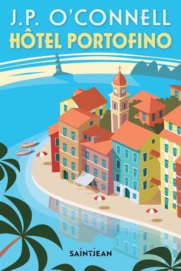 Hôtel Portofino - J P O'CONNELL