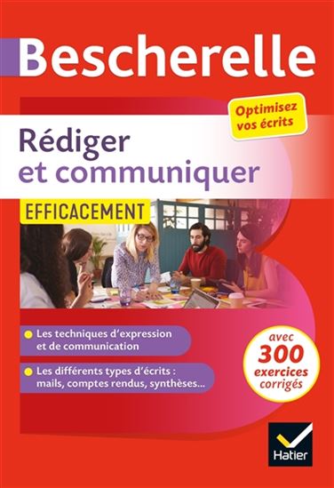 Rédiger et communiquer efficacement - MARIE-ALINE SERGENT - SANDRINE GIRARD