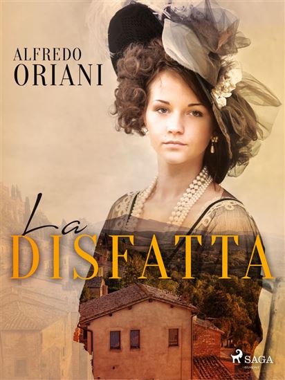 La disfatta - ALFREDO ORIANI