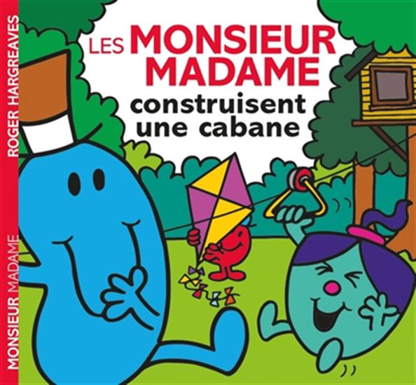 Les Monsieur Madame construisent une cabane - ROGER HARGREAVES
