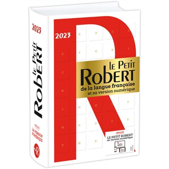 Le Petit Robert de la langue française 2023 Éd. bimédia papier + numérique - COLLECTIF