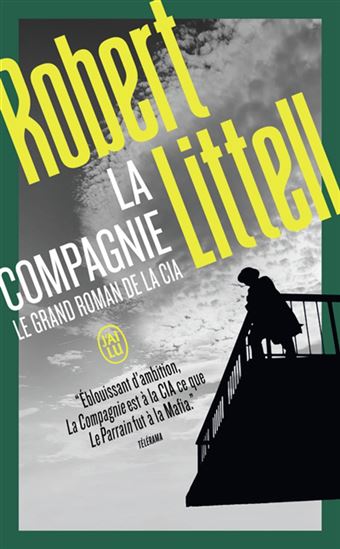 La Compagnie : le grand roman de la CIA - ROBERT LITTELL
