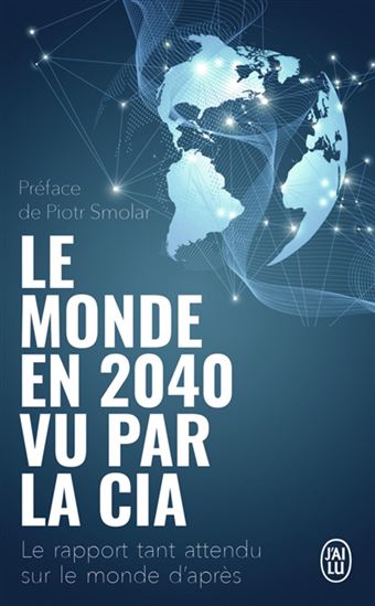 Le Monde en 2040 vu par la CIA - COLLECTIF