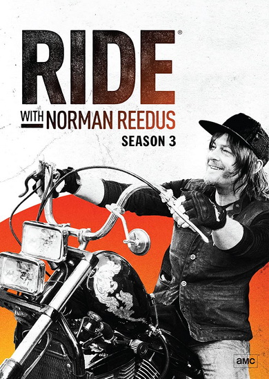 Ride with Norman Reedus: Season 3 - RIDE WITH NORMAN REEDUS