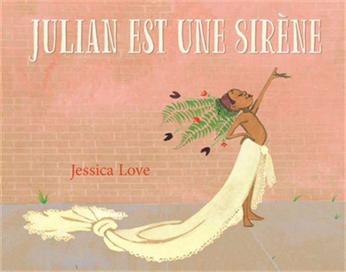 Julian est une sirène - JESSICA LOVE