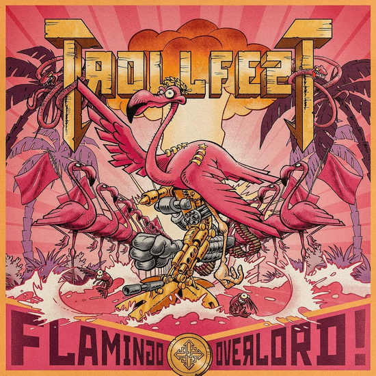 Flamingo Overlord - TROLLFEST