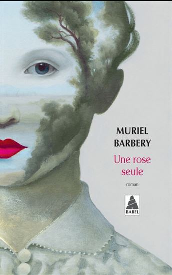 Une Rose seule - MURIEL BARBERY