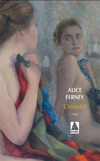 L&#39;Intimité - ALICE FERNEY