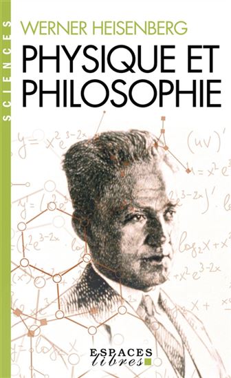 Physique et philosophie - WERNER HEISENBERG