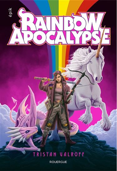 Rainbow apocalypse - TRISTAN VALROFF