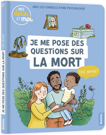 Je me pose des questions sur la mort, c'est normal ? - SOPHIE BLITMAN - CAROLINE MODESTE