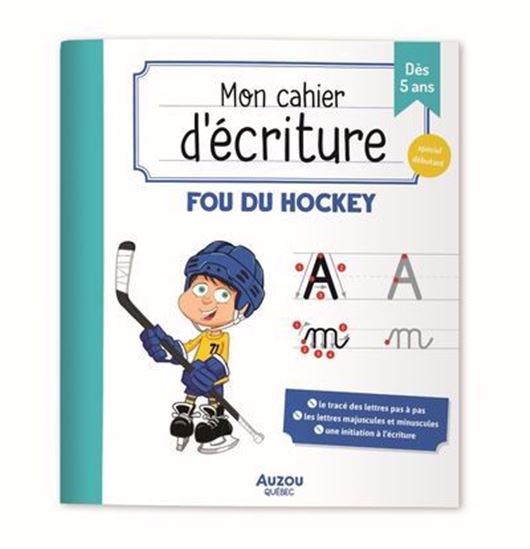 Mon cahier d&#39;écriture : fou du hockey - MACO