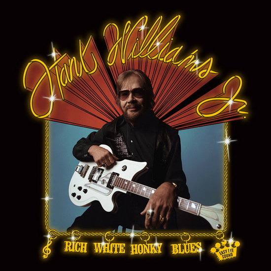 Rich White Honky Blues (Vinyle) - HANK JR. WILLIAMS