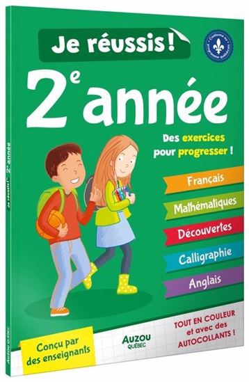 Je réussis ma 2e année N. éd. - NATHALIE DESJARDINS