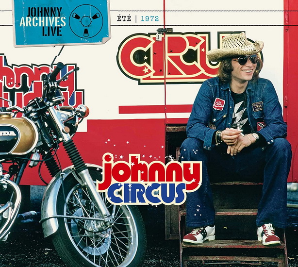 Tournee Johnny Circus Été 1972 (Vinyle) - JOHNNY HALLYDAY
