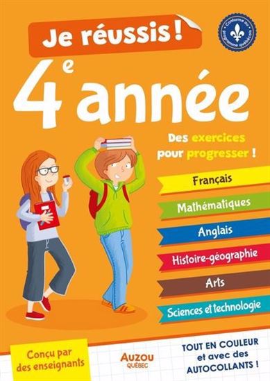 Je réussis ma 4e année N. éd. - NATHALIE DESJARDINS