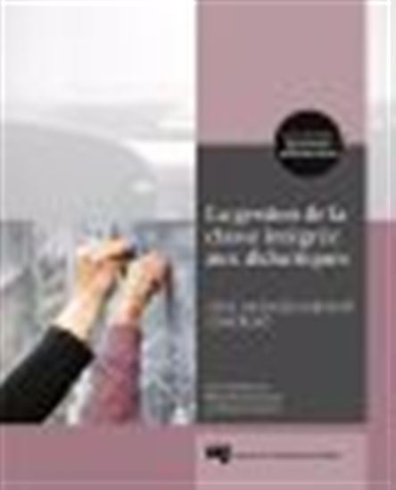 La Gestion de la classe intégrée aux didactiques : vers un enseignement cohérent - MÉLANIE DUMOUCHEL - CATHERINE LANARIS