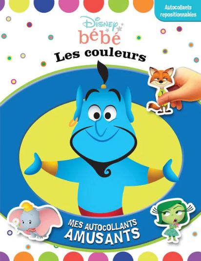Disney bébé Les couleurs N. éd. : mes autocollants amusants - MARILYSE ALLARD