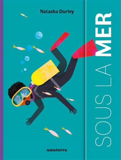 Sous la mer - NATASHA DURLEY