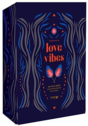 Love vibes : un jeu à deux pour chouchouter son couple Cof. - FLORENCE PELTIER