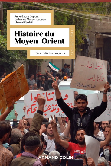 Histoire du Moyen-Orient : du XIXe siècle à nos jours 2e éd. - ANNE-LAURE DUPONT & AL