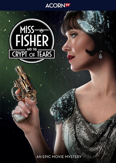 Miss Fisher and the Crypt of Tears - MISS FISHER'S MURDER MYSTERIES