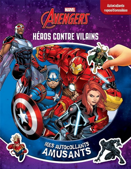 Avengers héros contre vilains N. éd. : mes autocollants amusants - CÉLINE TURCOTTE