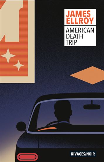 American death trip N. éd. - JAMES ELLROY