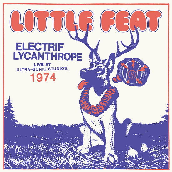 Electrif Lycanthrope - Live At Ultra-Sonic Studios 1974 (2Vinyl) - LITTLE FEAT