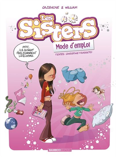 Les Sisters, mode d'emploi N. éd. - CHRISTINE FRASSETO & AL