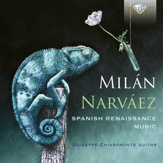 Milan & Narvaez: Spanish Renaissance Music - LUYS MILAN - LUYS DE NARVAEZ