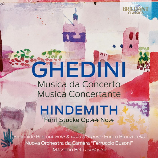 Ghedini: Musica da Concerto: Musica Concertante: Hindemith: Funf Stucke, Op.44, No.4 - GIORGIO FEDERICO GHEDINI - PAUL HINDEMITH