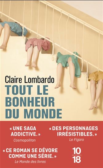 Tout le bonheur du monde - CLAIRE LOMBARDO