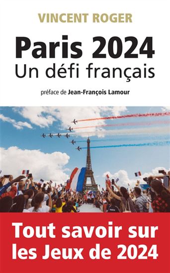 Paris 2024 : un défi français - VINCENT ROGER