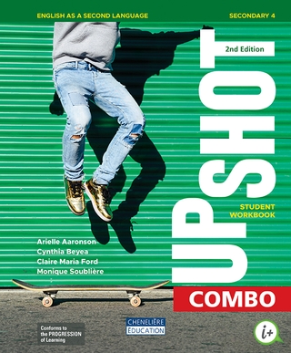 Upshot: English as a Second Language: Secondary 4 - Combo Student Workbook and Magazine - Print AND Digital Version 2nd ed. - COLLECTIF