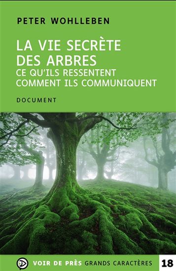 La Vie secrète des arbres - PETER WOHLLEBEN