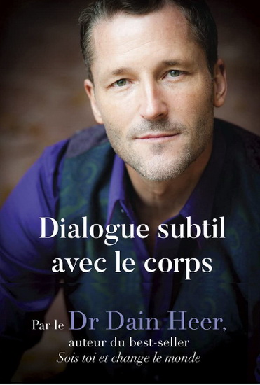 Dialogue subtil avec le corps - DAIN HEER