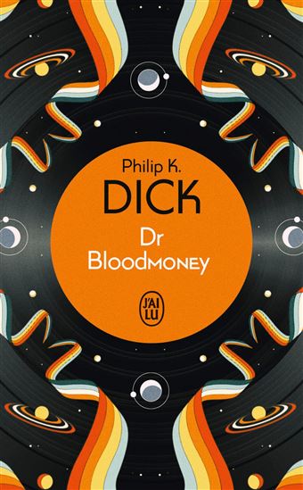Dr Bloodmoney - PHILIP K DICK
