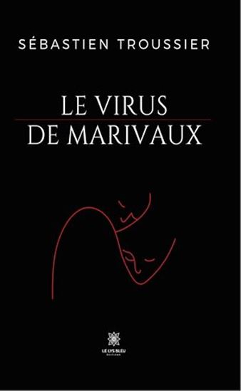 Le virus de Marivaux - SÉBASTIEN TROUSSIER