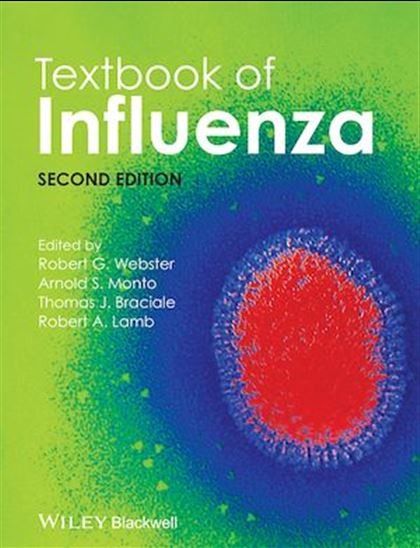 Textbook of Influenza - THOMAS J. BRACIALE - ROBERT A. LAMB - MO