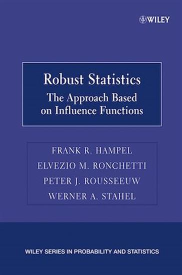 Robust Statistics - FRANK R. HAMPEL - ELVEZIO M. RONCHETTI