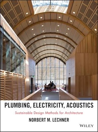 Plumbing, Electricity, Acoustics - NORBERT M. LECHNER